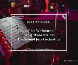 Read more about the article Benfizkonzerte des Hinterland Jazz Orchestras